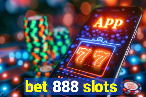 bet 888 slots